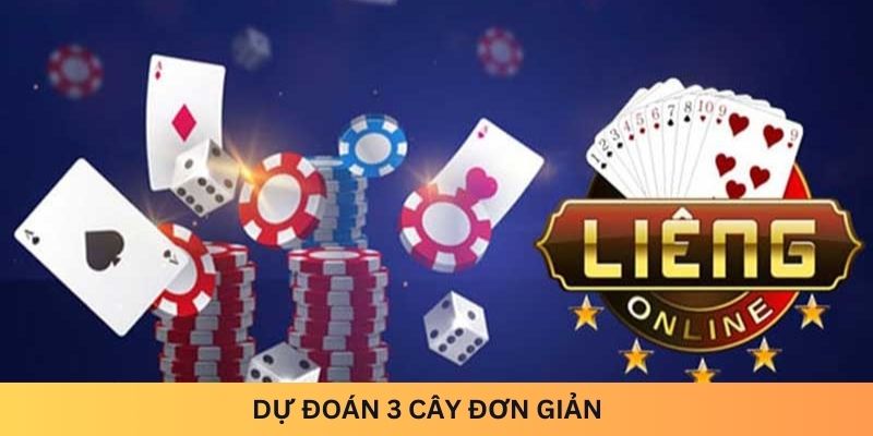 Dự đoán 3 cây đơn giản