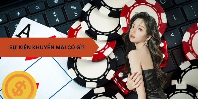 Sự kiện khuyến mãi có gì