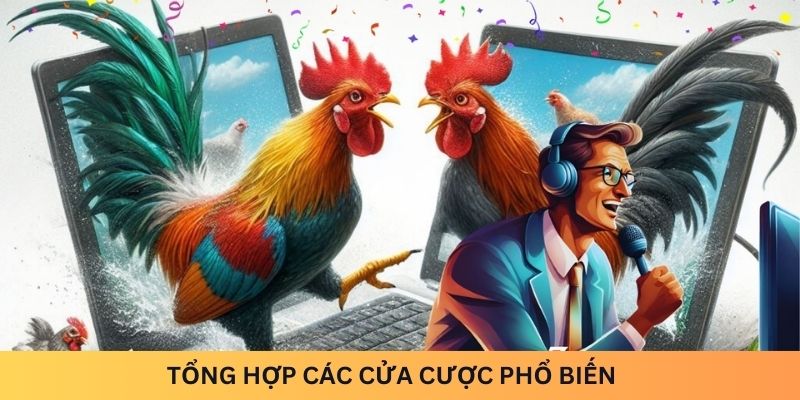 Tổng hợp các cửa cược phổ biến