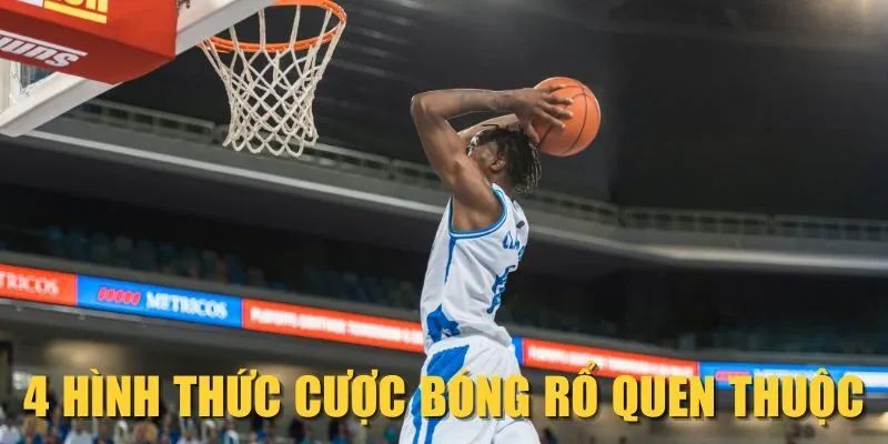 Danh sách các loại kèo cá cược bóng rổ phổ biến