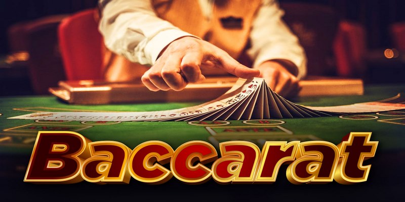 Khái quát thông tin về game bài Baccarat