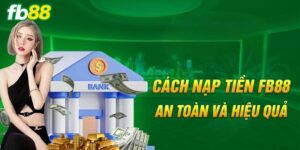 Quy trình nạp tiền cực đơn giản, an toàn