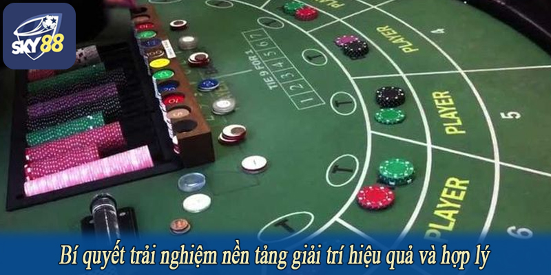 Bí quyết trải nghiệm nền tảng giải trí hiệu quả và hợp lý