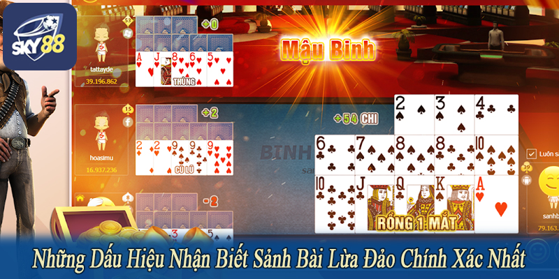 Những dấu hiệu nhận biết sảnh bài lừa đảo